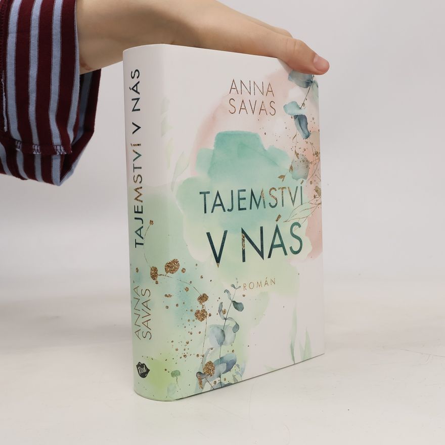 Anna Savas Tajemství v nás