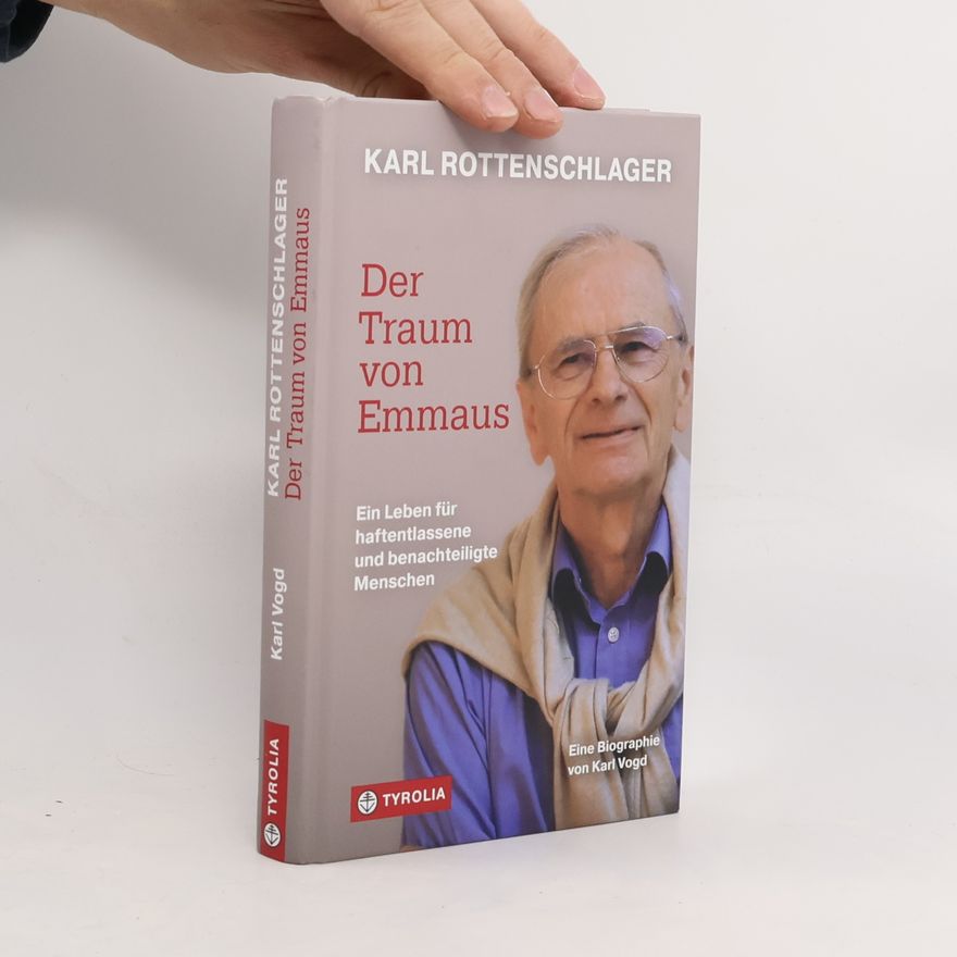 Karl Vogd Karl Rottenschlager - Der Traum von Emmaus