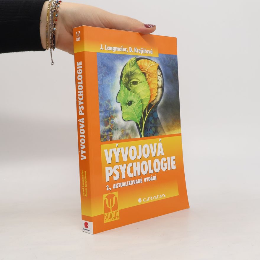 Dana Krejčířová Vývojová psychologie