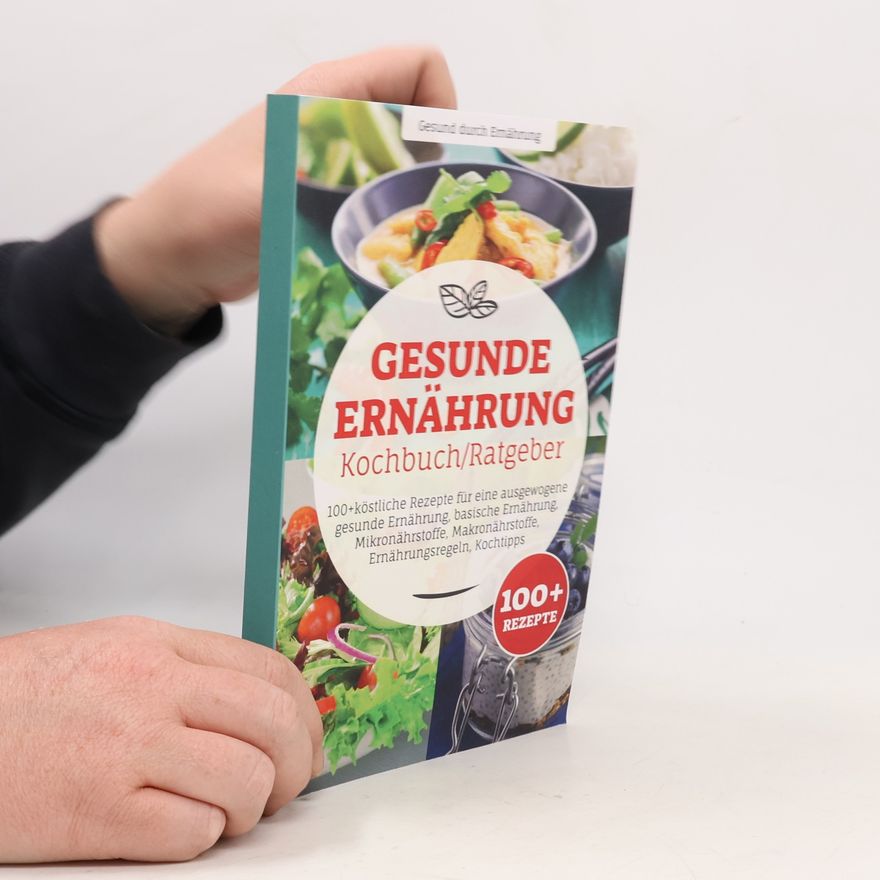 Kolektív autorov Gesunde Ernährung Kochbuch/Ratgeber