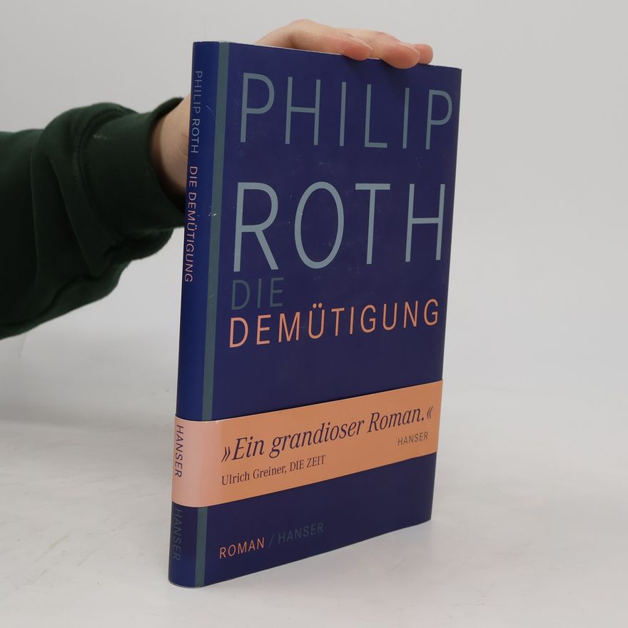 Philip Roth Die Demütigung