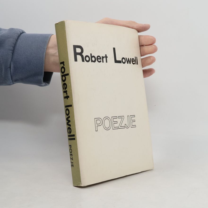 Robert Lowell Poezje