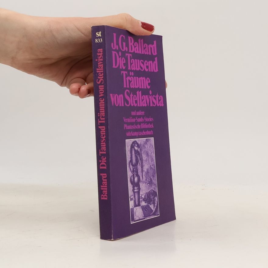 J. G. Ballard Die tausend Träume von Stellavista
