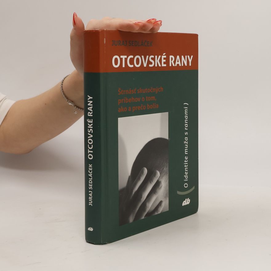 Juraj Sedláček Otcovské rany