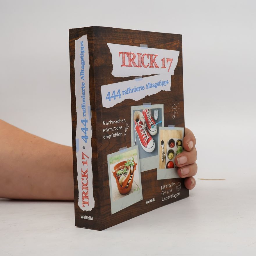 Benjamin Behnke Trick 17 - 444 raffinierte Alltagstipps