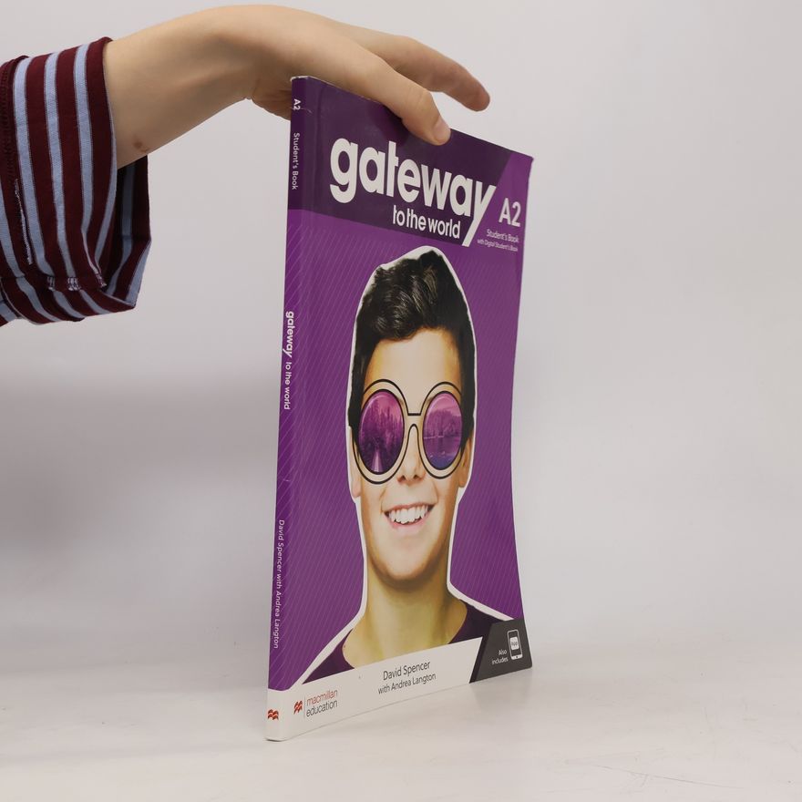David Spencer Gateway to the World A2 Student's Book with Student's App and Digital Student's Book