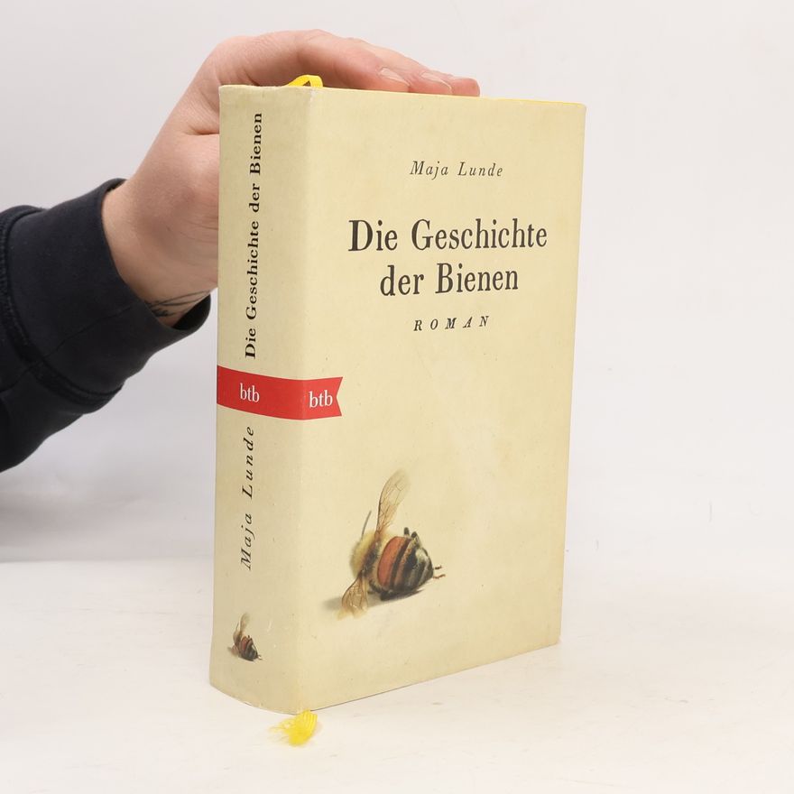 Maja Lunde Die Geschichte der Bienen