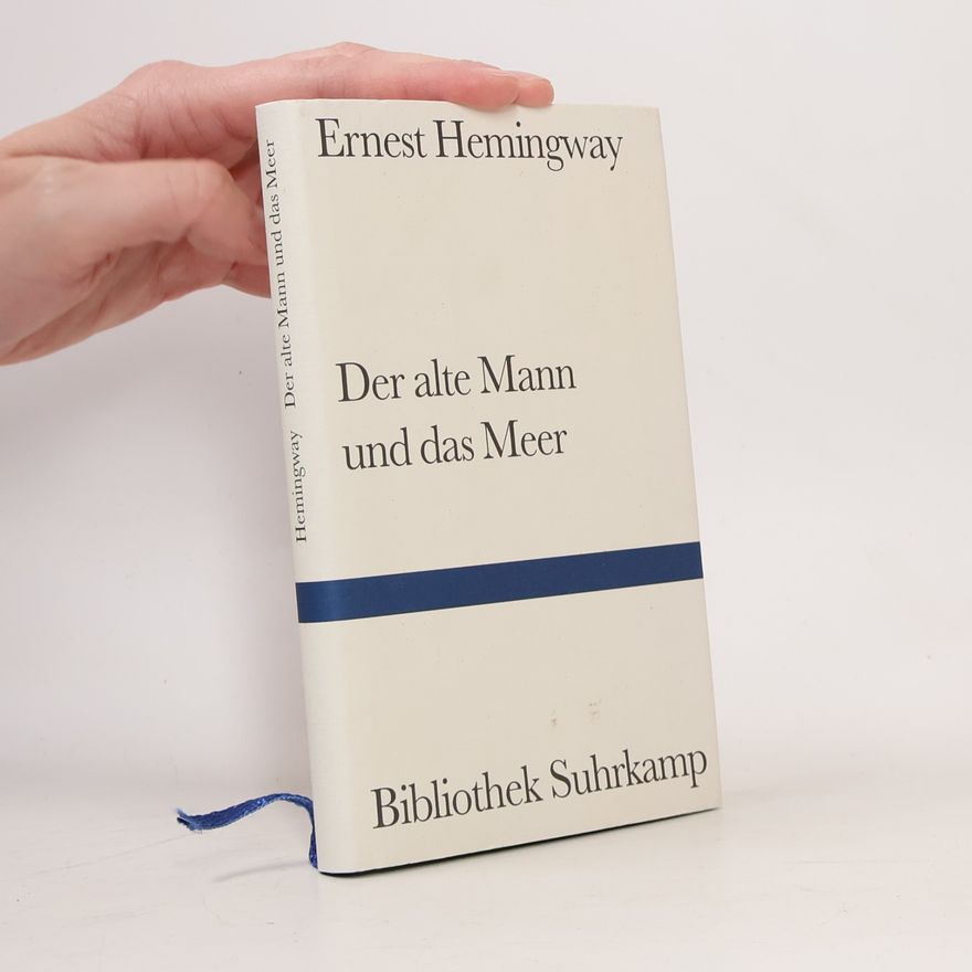 Ernest Hemingway Der alte Mann und das Meer