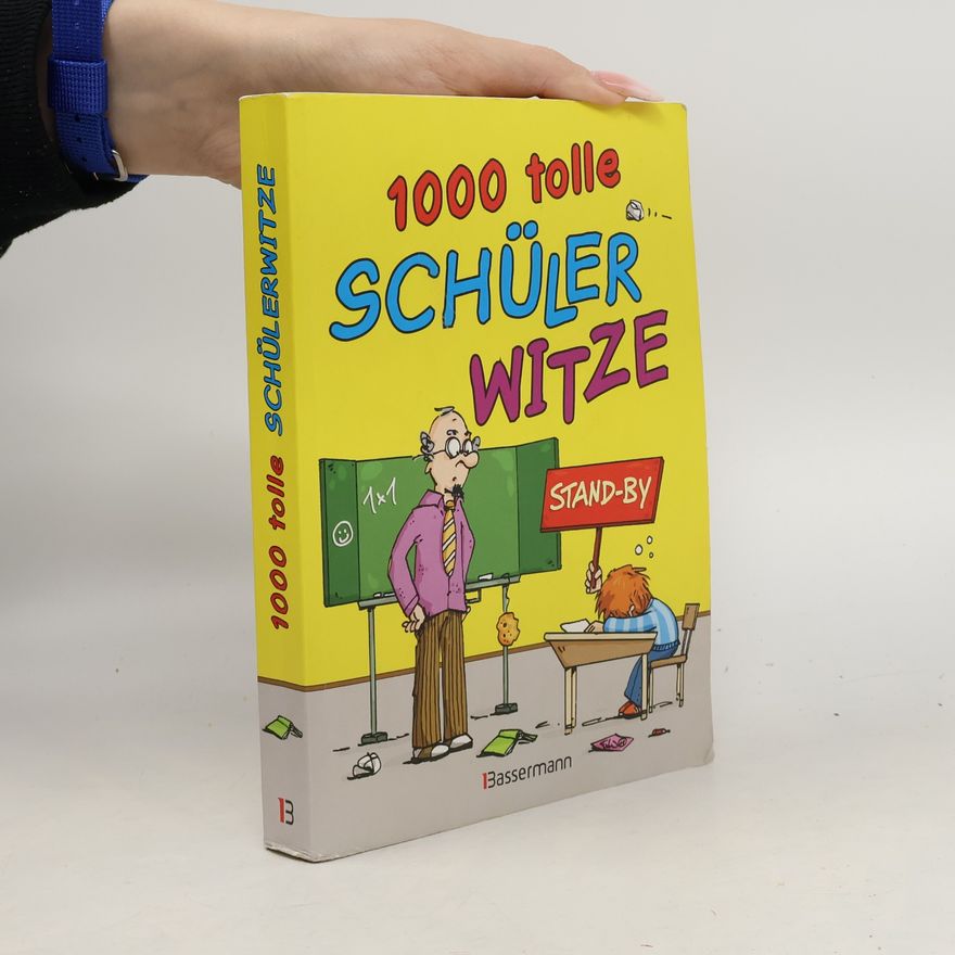 Ulrich Grasberger 1000 tolle Schülerwitze