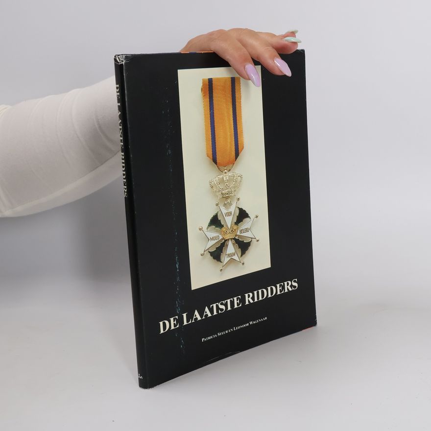 Patricia Steur De laatste ridders