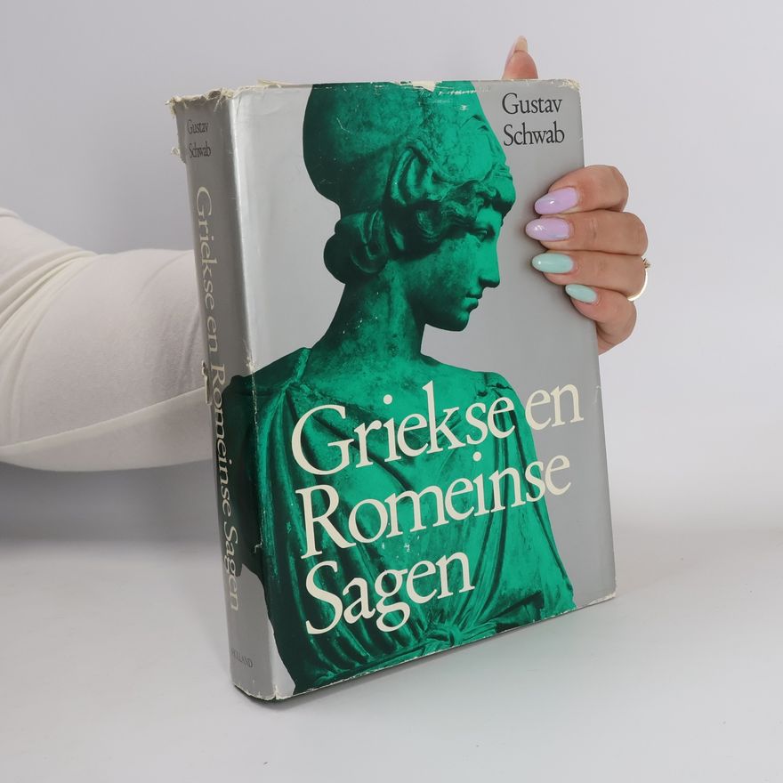 Gustav Schwab Griekse en Romeinse Sagen