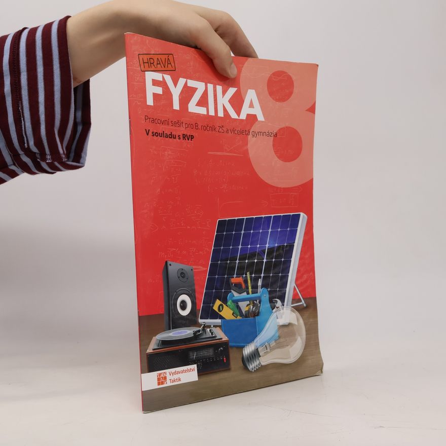 Kolektív autorov Hravá fyzika 8. Pracovní sešit