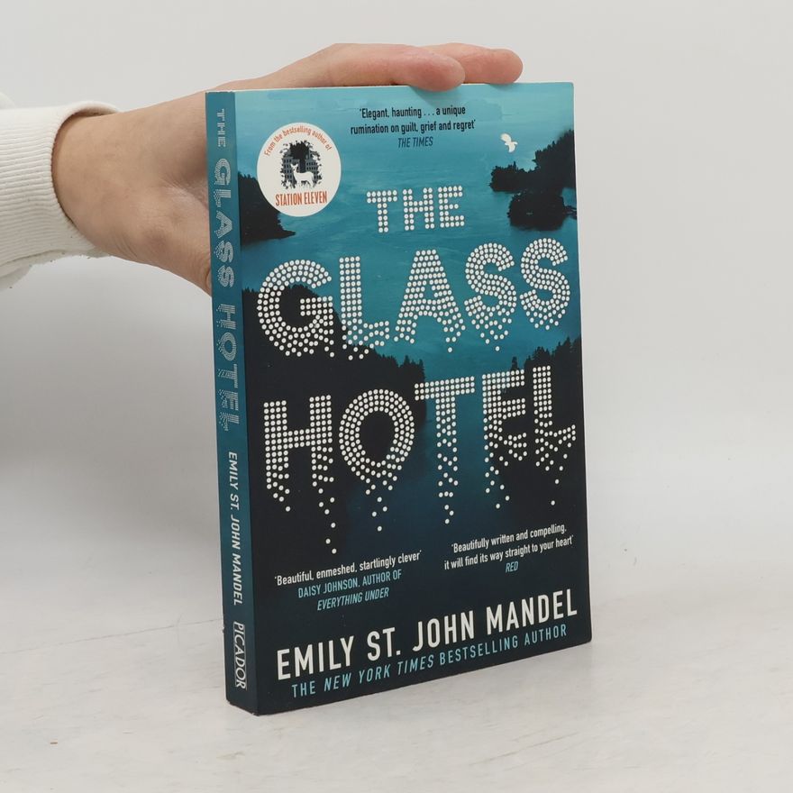 Emily St. John Mandel The Glass Hotel