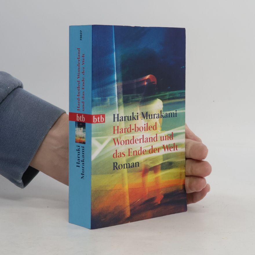 Haruki Murakami Hard-boiled Wonderland und das Ende der Welt