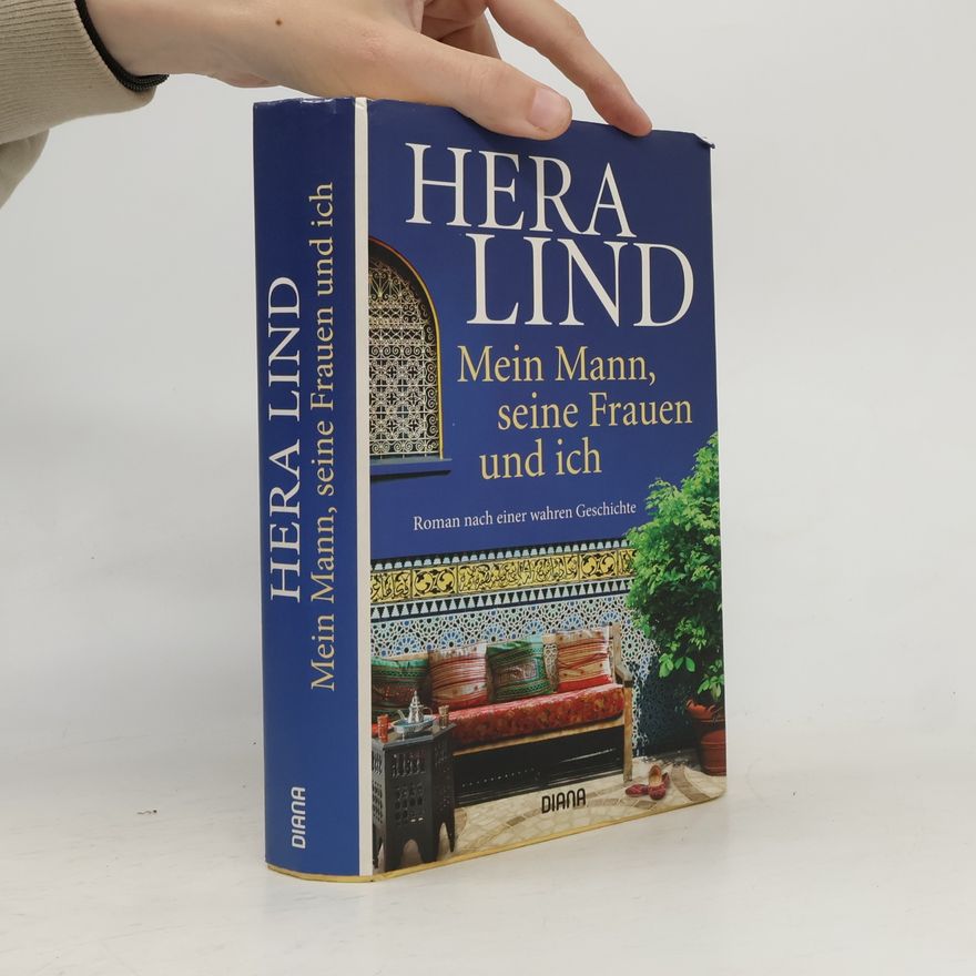 Hera Lind Mein Mann, seine Frauen und ich