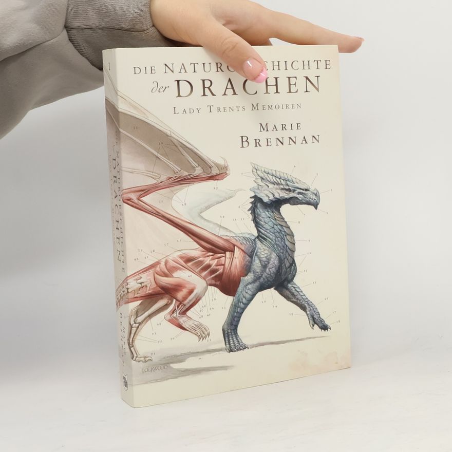 Marie Brennan Die Naturgeschichte der Drachen