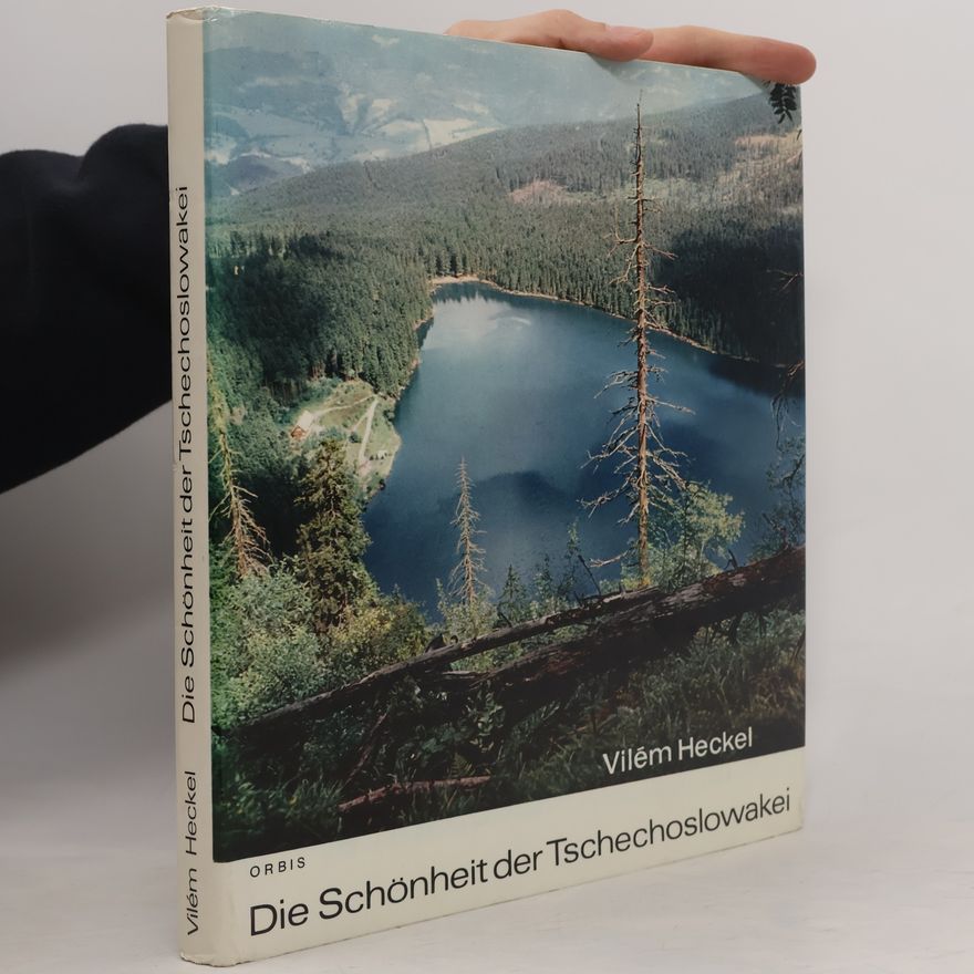 Vilém Heckel Die Schönheit der Tschechoslowakei
