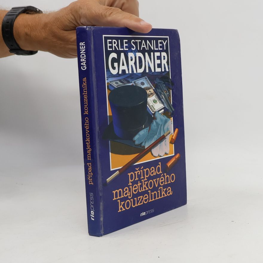 Erle Stanley Gardner Případ majetkového kouzelníka