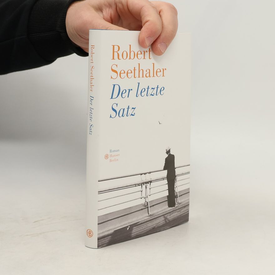 Robert Seethaler Der letzte Satz