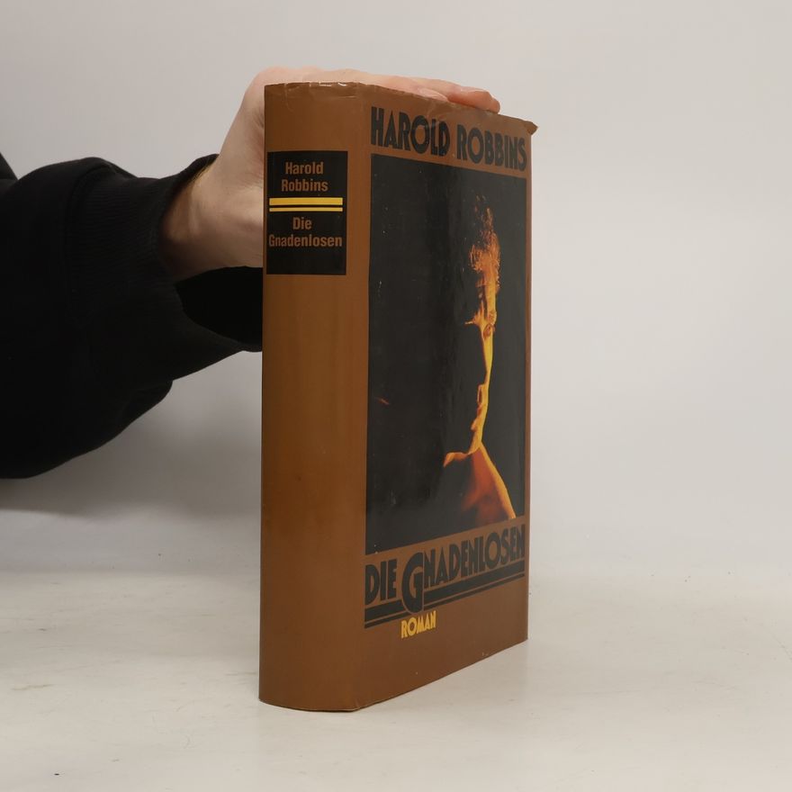 Harold Robbins Die Gnadenlosen