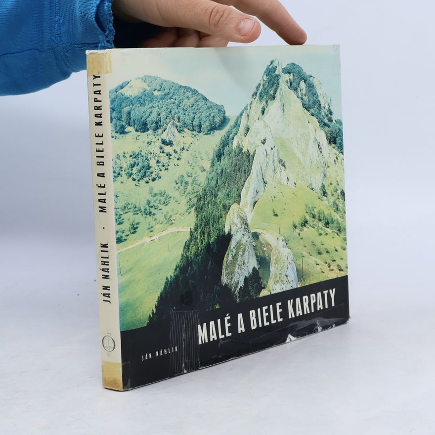 Ján Náhlik Malé a Biele Karpaty