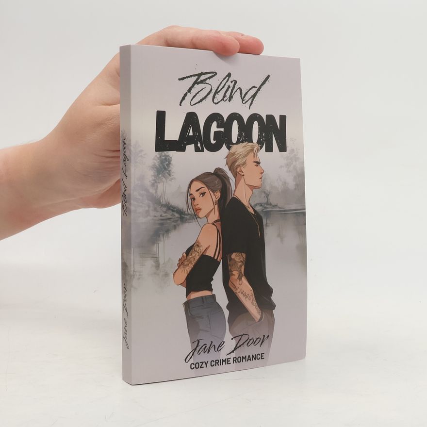 Jane Door Blind Lagoon - Cozy Crime Romance Novelle - 1: Blind Lagoon