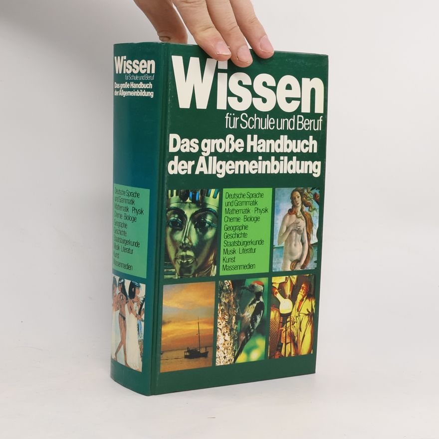 Auteurscollectief Wissen für Schule und Beruf. Das große Handbuch der Allgemeinbildung