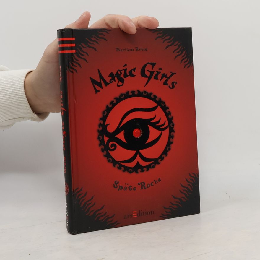 Marliese Arold Magic Girls: Späte Rache