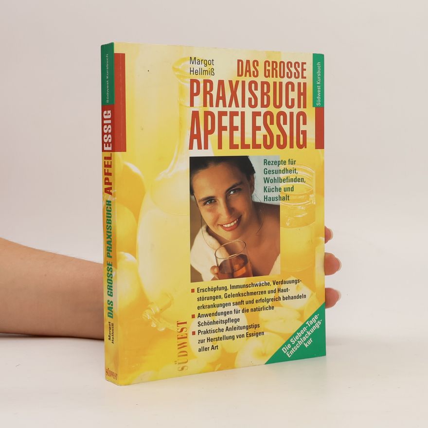Margot Hellmiß Das grosse Praxisbuch Apfelessig