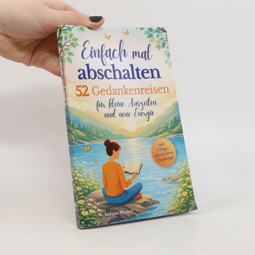 Selina Weber Einfach mal abschalten
