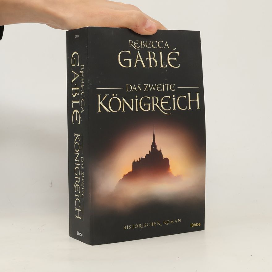 Rebecca Gablé Das zweite Königreich