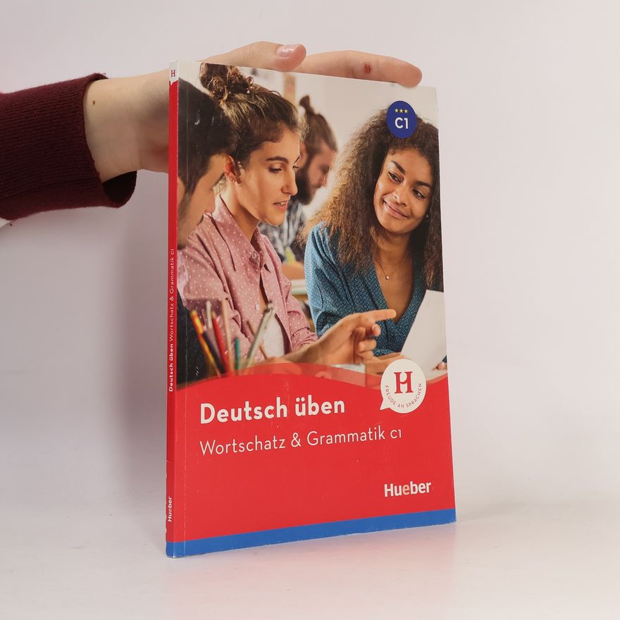 Anneli Billina Deutsch üben - Wortschatz & Grammatik C1
