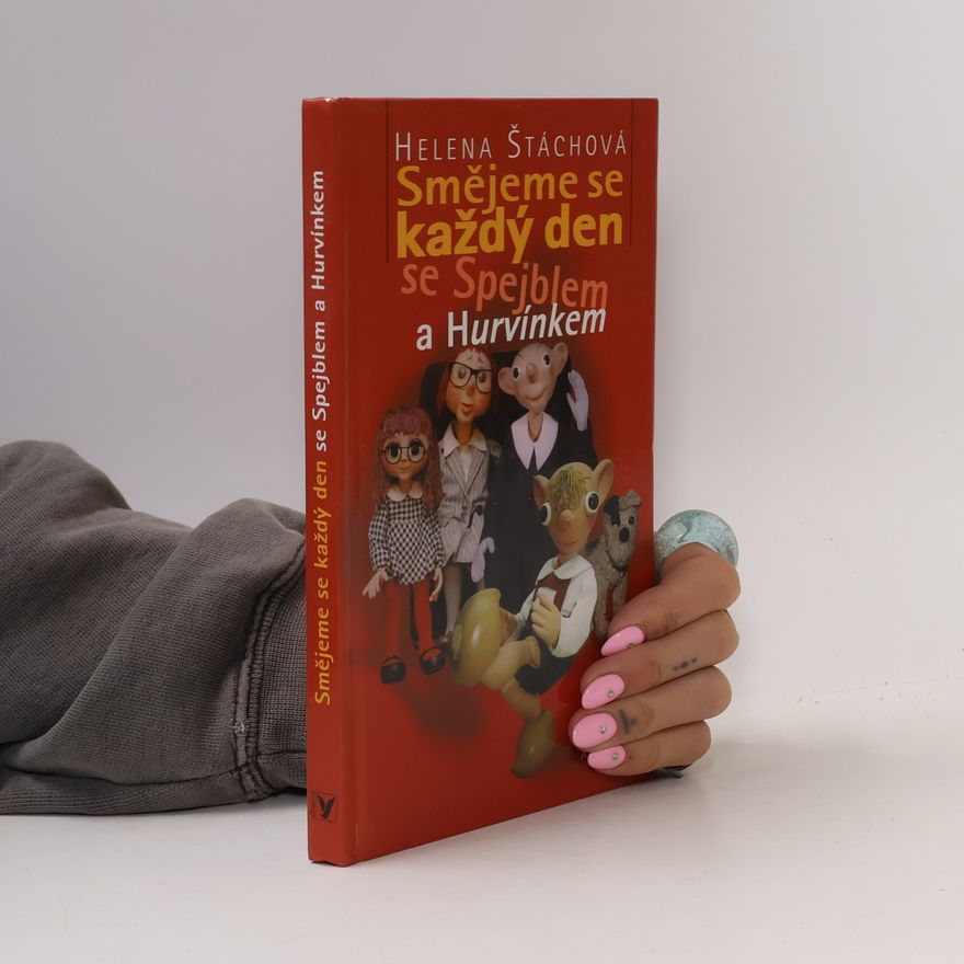 Naďa Sotáková Smějeme se každý den se Spejblem a Hurvínkem