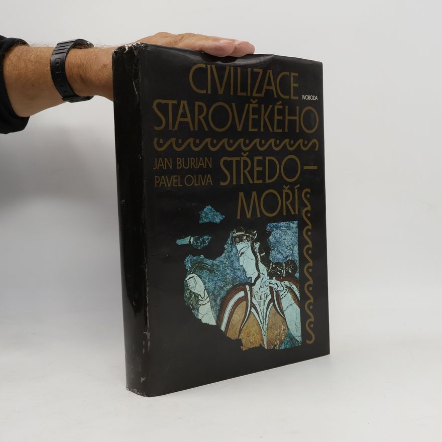 Pavel Oliva Civilizace starověkého Středomoří
