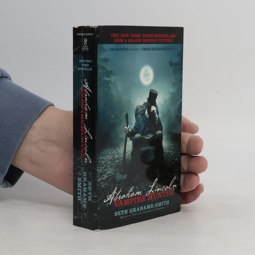 Seth Grahame-Smith Abraham Lincoln