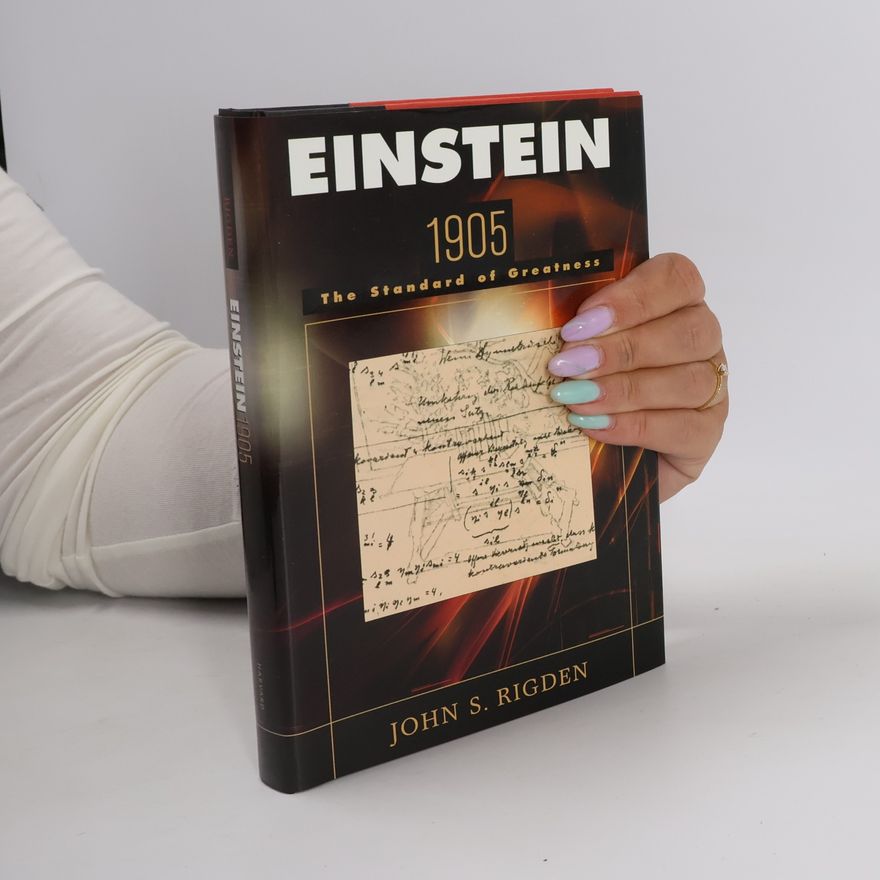 John S. Rigden Einstein 1905