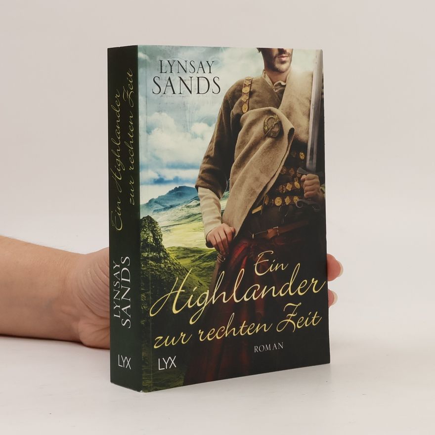 Lynsay Sands Ein Highlander zur rechten Zeit