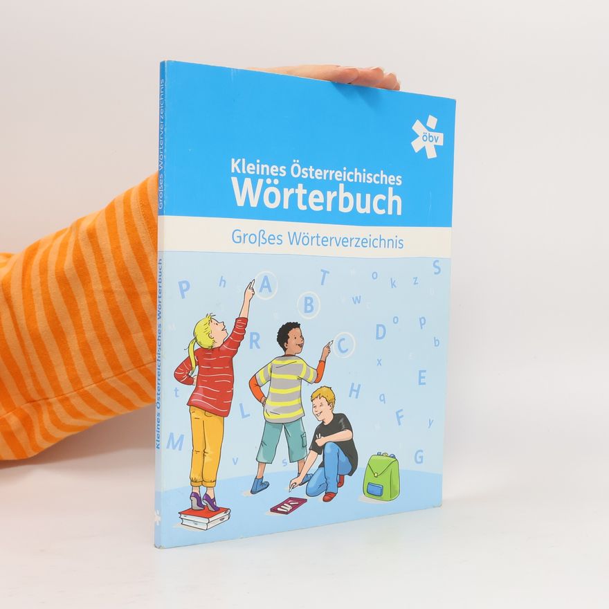 Autorenkollektiv Kleines österreichisches Wörterbuch: Kleines Wörterverzeichnis