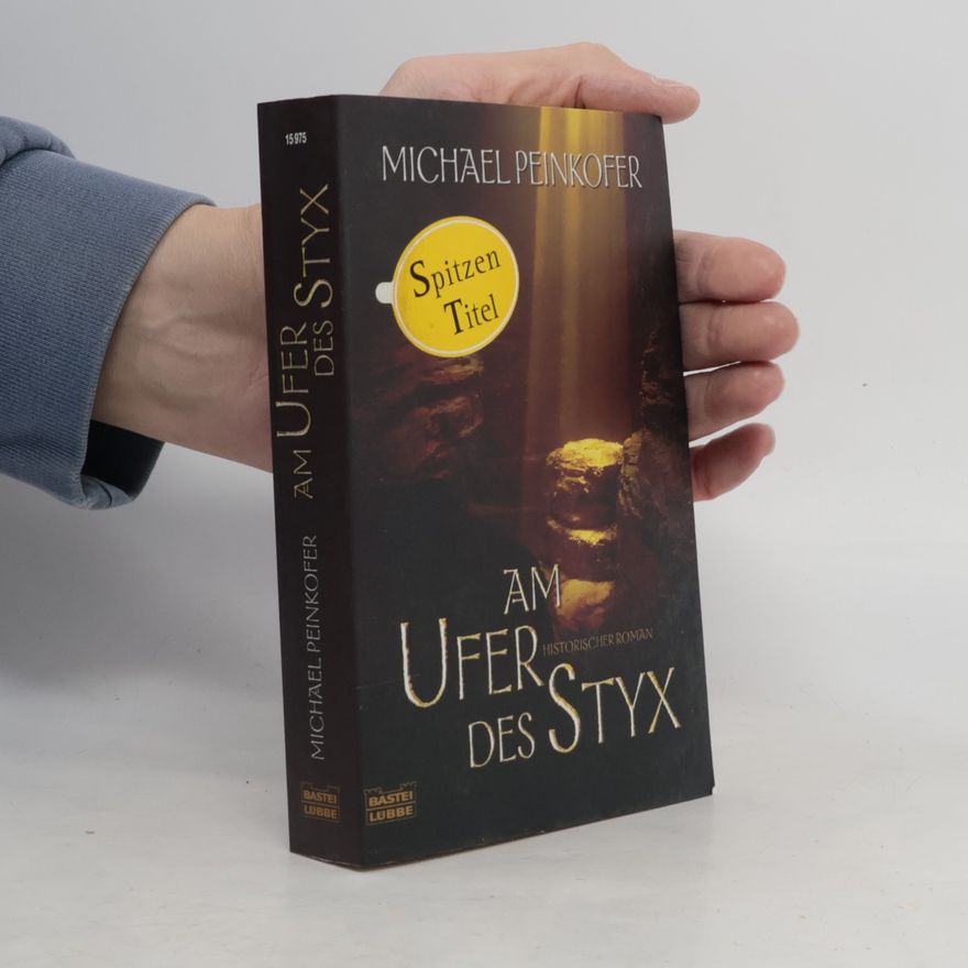 Michael Peinkofer Am Ufer des Styx