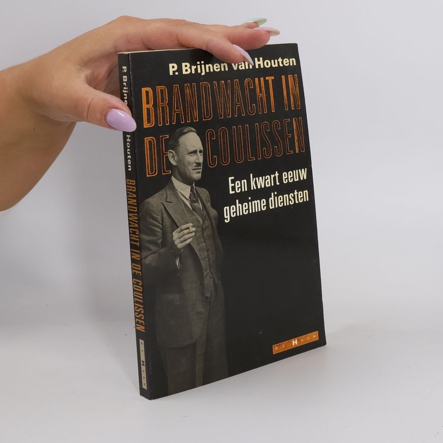 P. Brijnen Van Houten Brandwacht in de coulissen
