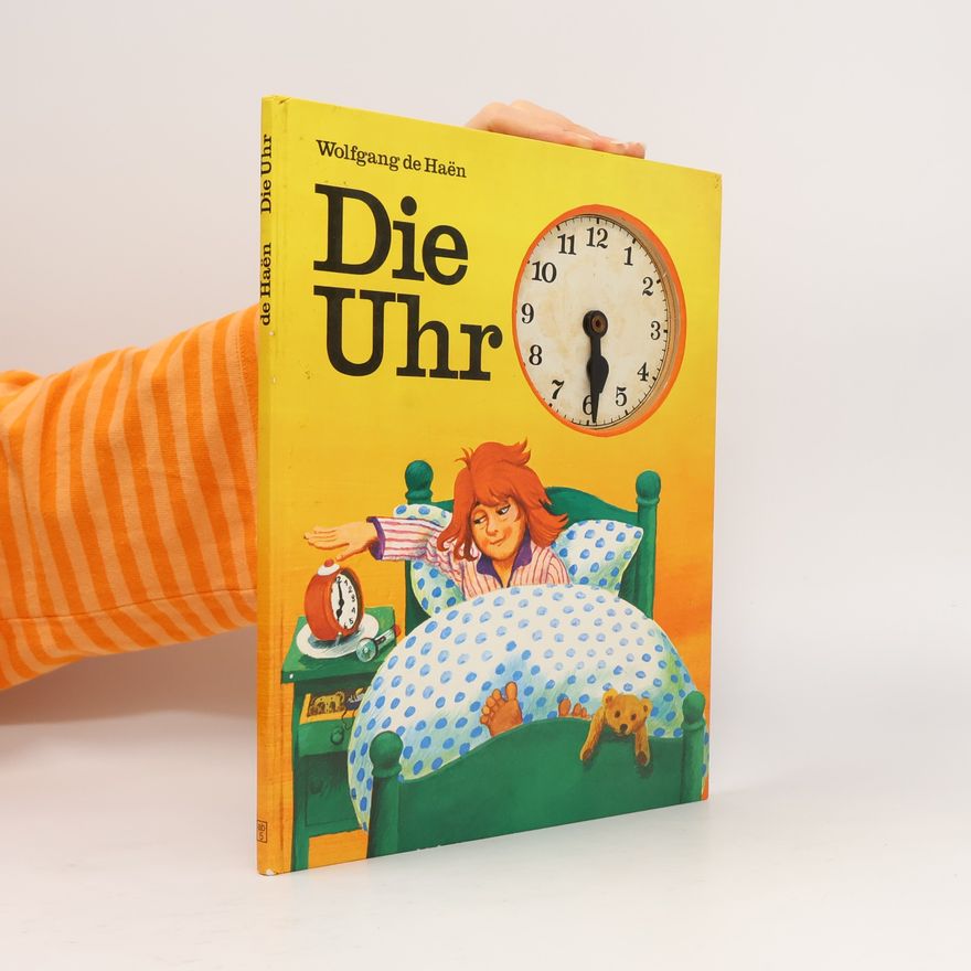 Wolfgang de Haen Die Uhr