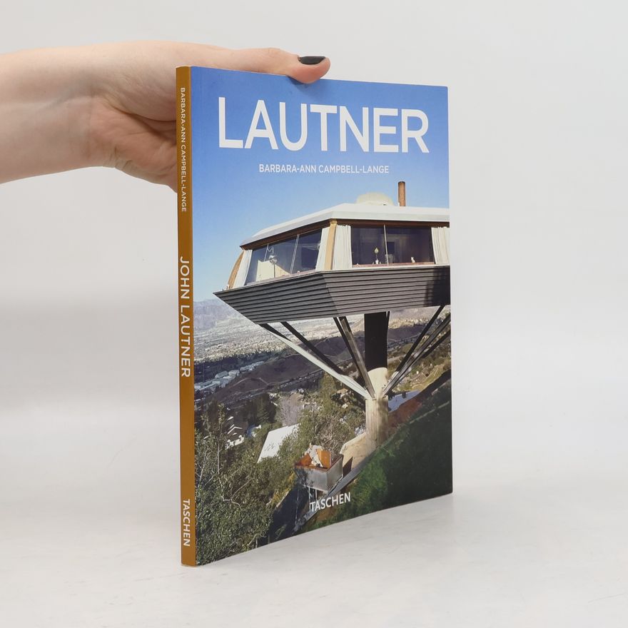 Barbara Ann Campbell Lange John Lautner