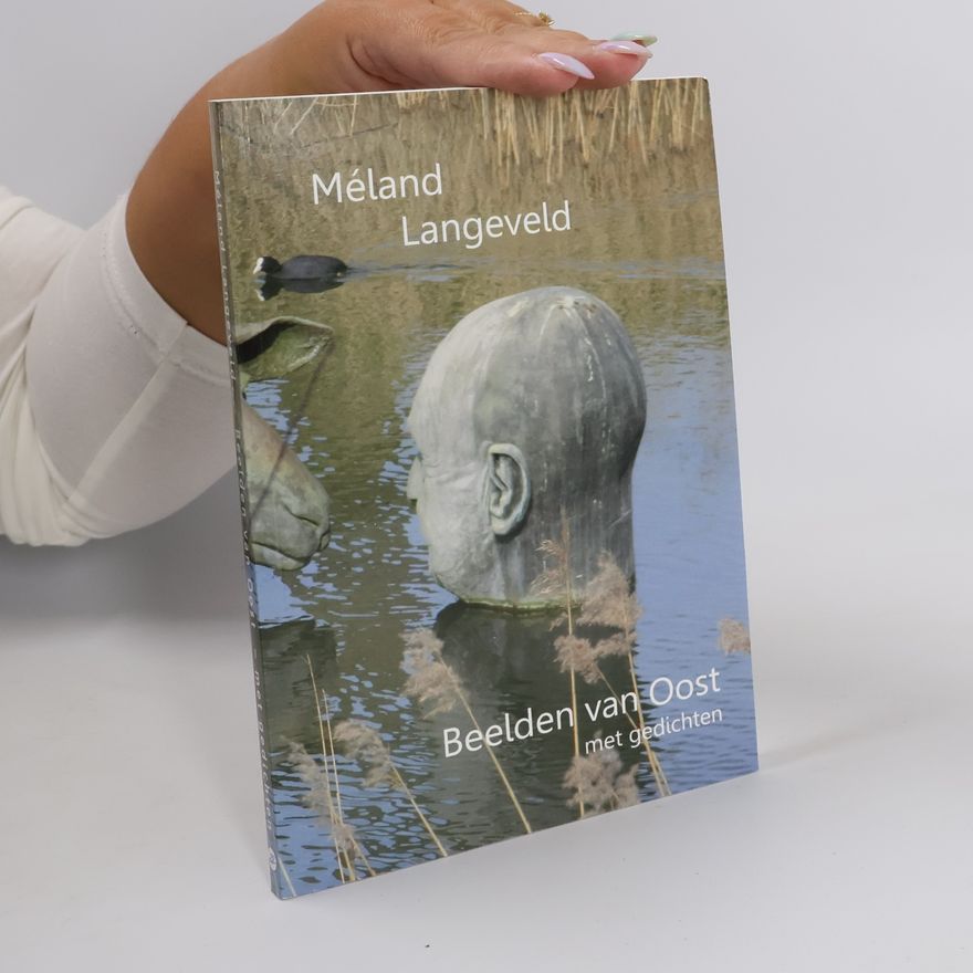 Méland Langeveld Beelden van Oost