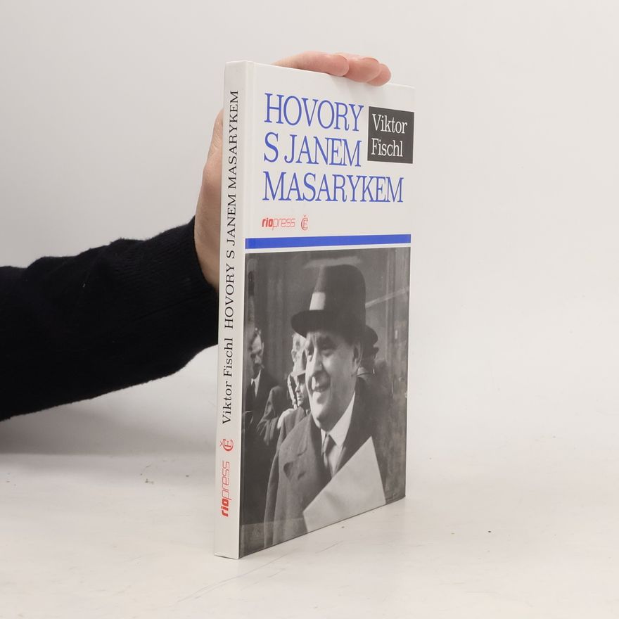 Viktor Fischl Hovory s Janem Masarykem
