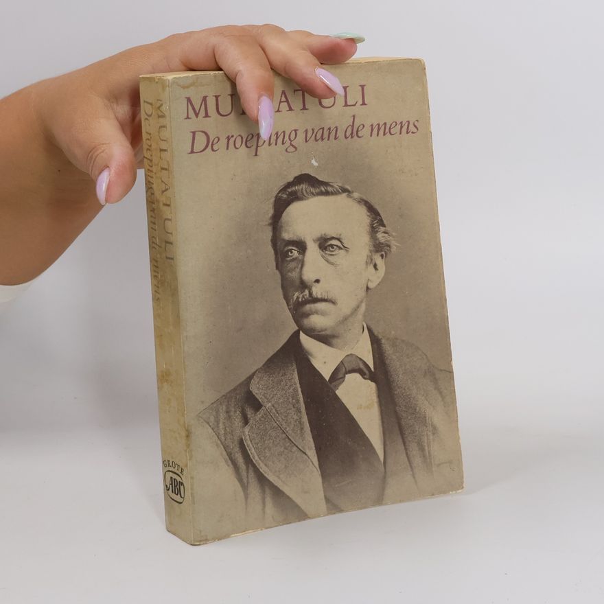 Multatuli De roeping van de mens