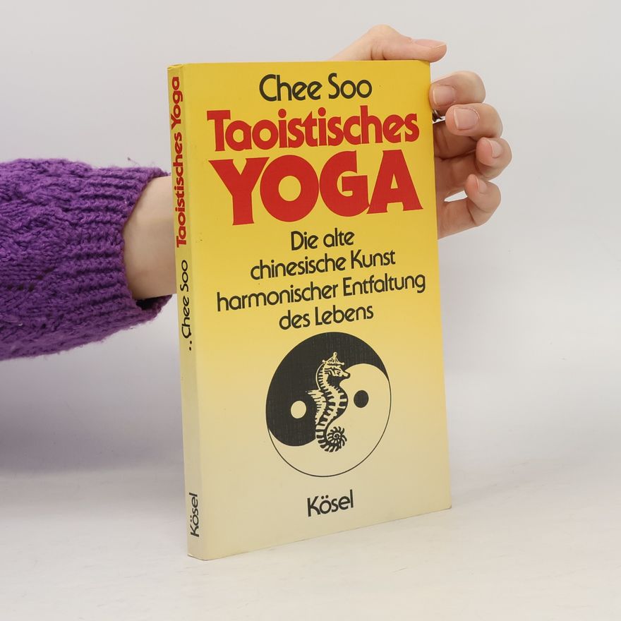 Chee Soo Taoistisches Yoga