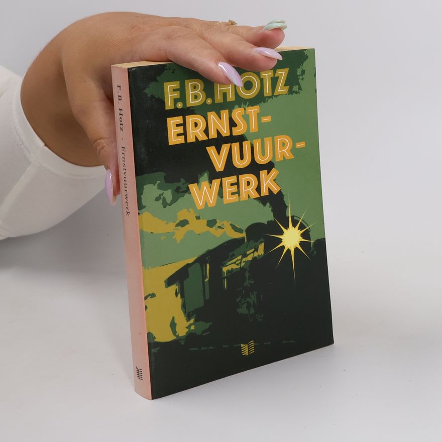 F.B. Hotz Ernstvuurwerk
