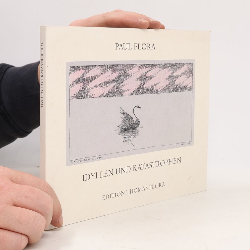 Paul Flora Idyllen und Katastrophen