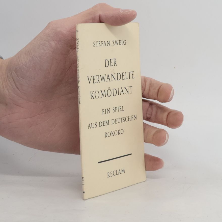 Stefan Zweig Der Verwandelte Komödiant