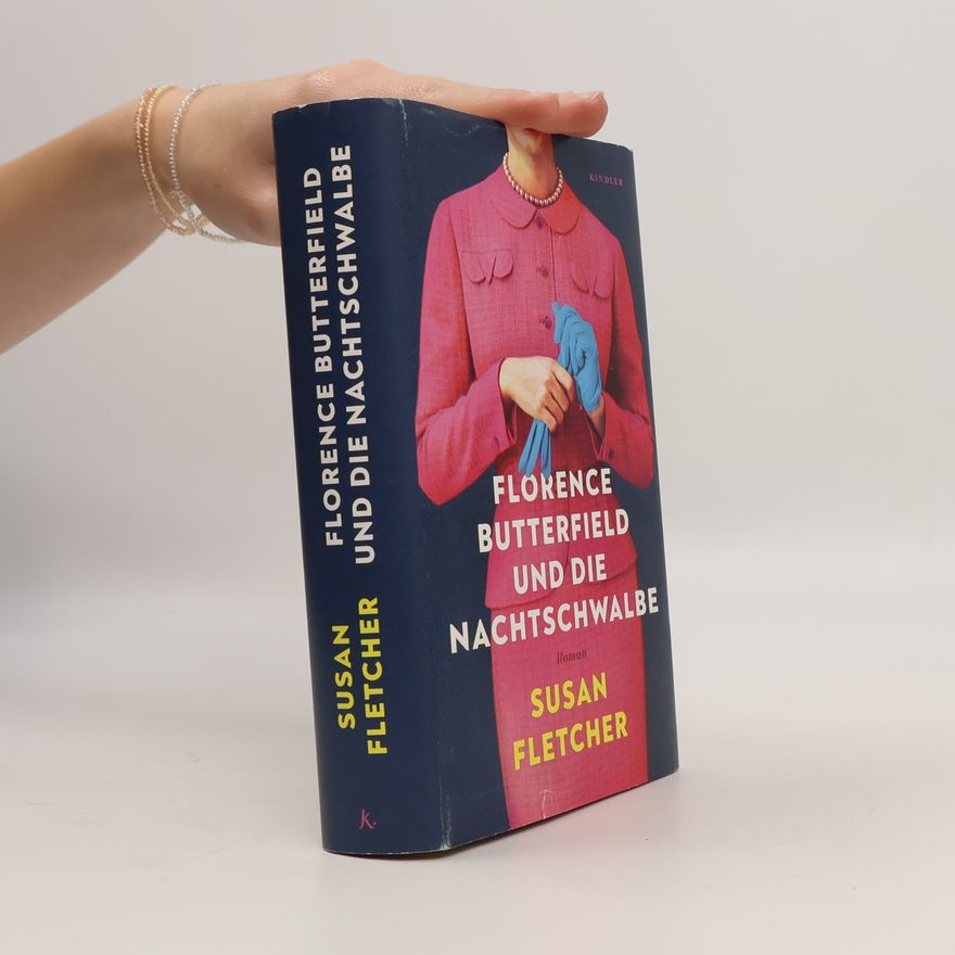 Susan Fletcher Florence Butterfield und die Nachtschwalbe